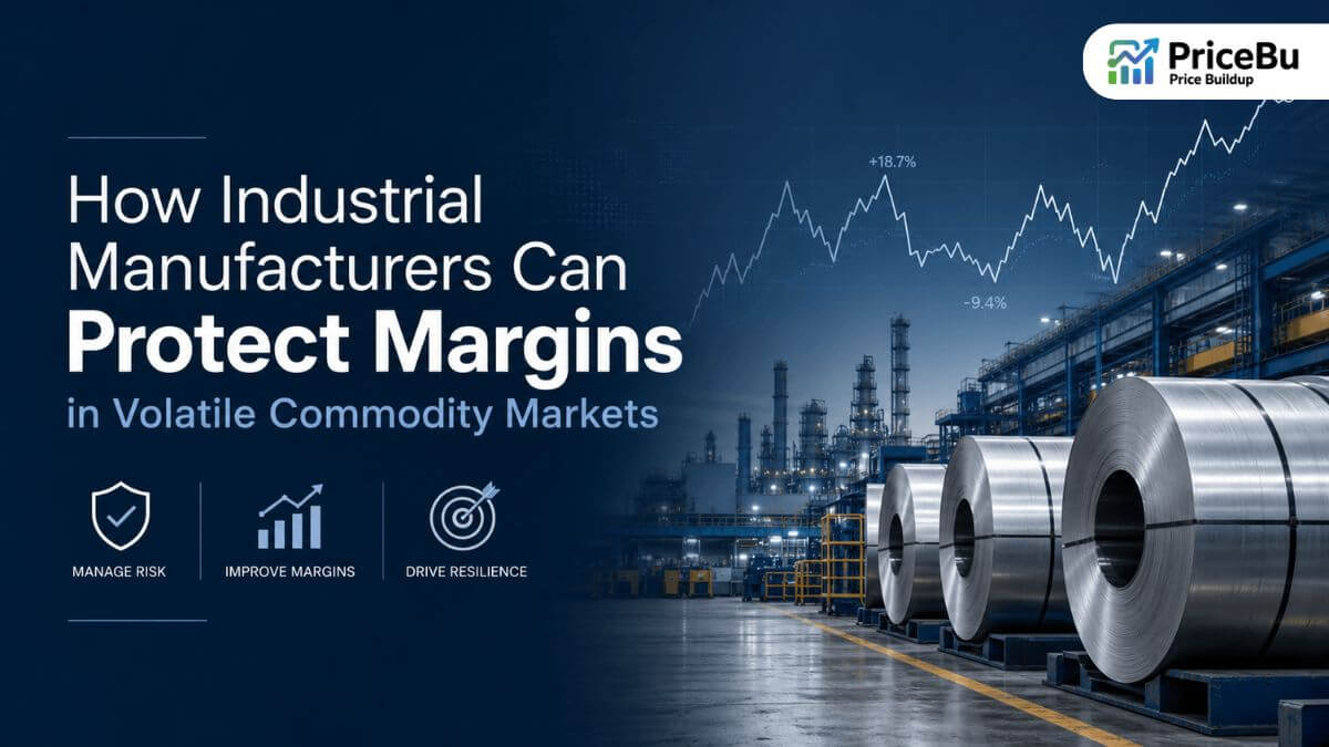How Industrial Manufacturers Can Protect Margins in Volatile Commodity Markets